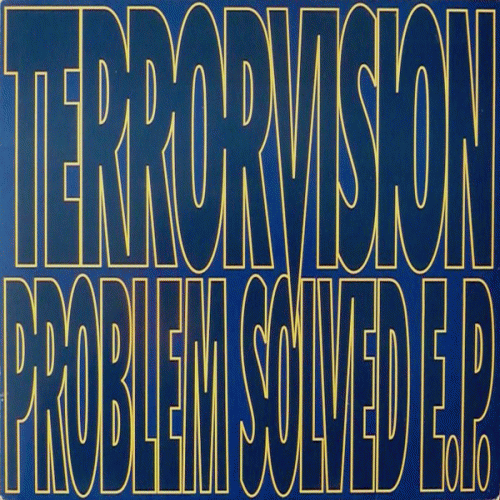 Terrorvision : Problem Solved E.P.